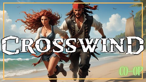 NEW ADVENTURE! LadyZ Joins me! Crosswind | Alpha test | Playthrough | Ep 3