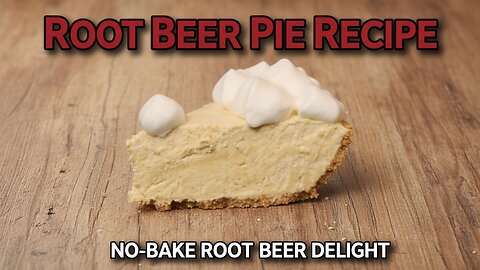 The Ultimate No Bake Root Beer Float Pie