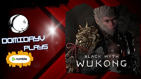 Domidayv Plays - Black Myth Wukong (Follow Stream)