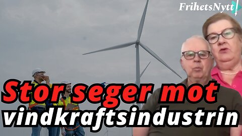 Bygdens uppror mot vindkraften gav resultat efter 2.5år