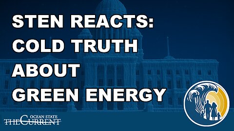 #STENREACTS: THE POLITICAL NEGLIGENCE BEHIND RHODE ISLAND’S RADICAL GREEN ENERGY PUSH