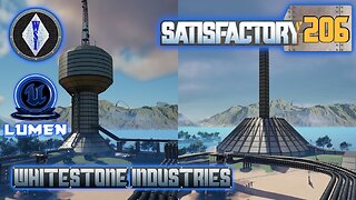 Satisfactory 1.1 | Singleplayer | S4 Episode 206