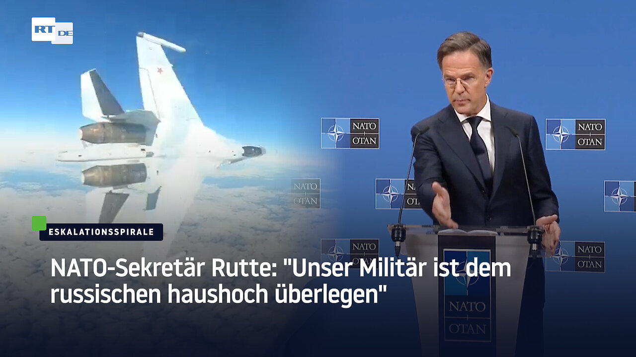 NATO-Sekretär Rutte: "Unser Militär ist dem russischen haushoch überlegen"