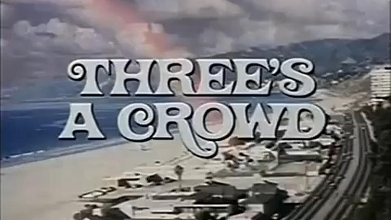 Threes a Crowd - Season 1 ep11 - James Steps Out