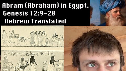Abram (Abraham) and Sarai (Sarah) in Egypt Genesis 12:9-20 - Translation Project