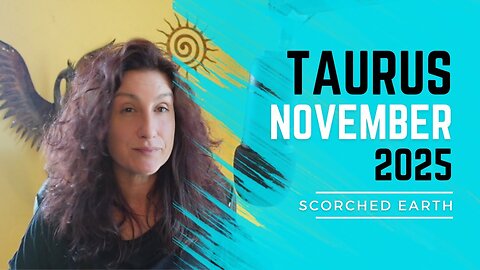 TAURUS || NOVEMBER 2025 [ HUMAN CONTENT ]