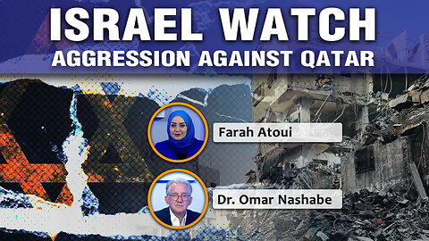 Israel Watch - Hebrew media targets Qatar after Israeli attack on Doha 15 09 2025 ep294