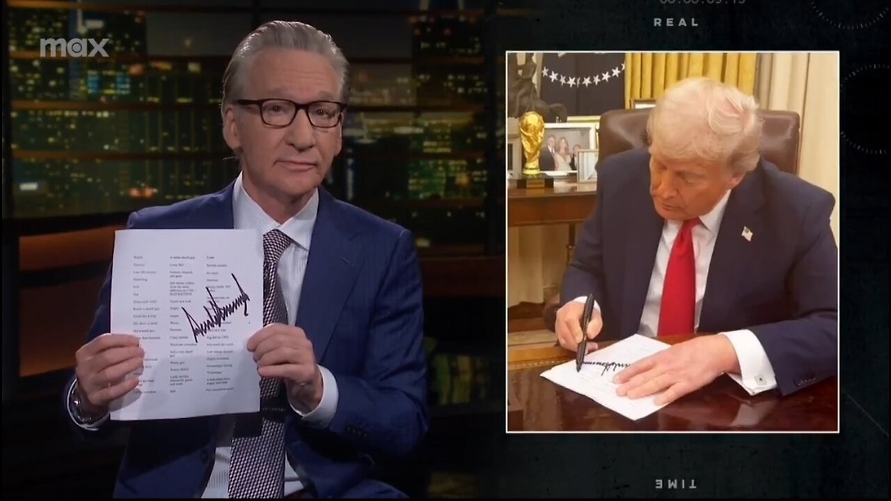 Liberal Sphincters Tightened: Bill Maher on Trump Signing His Insults