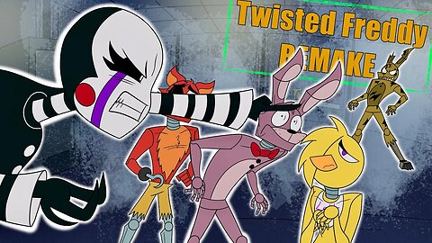 FNAF: Twisted Freddy - Episode 7 (Animation)