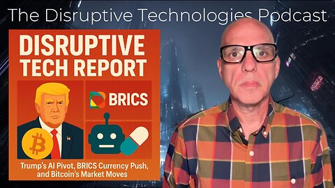 Trump's AI Pivot | BRICS Currency Clash | Bitcoin Dips & Crypto Law Shift