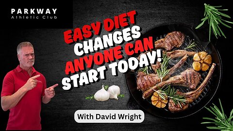 Easy Diet Changes Anyone Can Start Today!