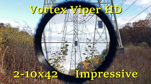 Vortex Viper HD 2-10x42 SFP - First Person Review