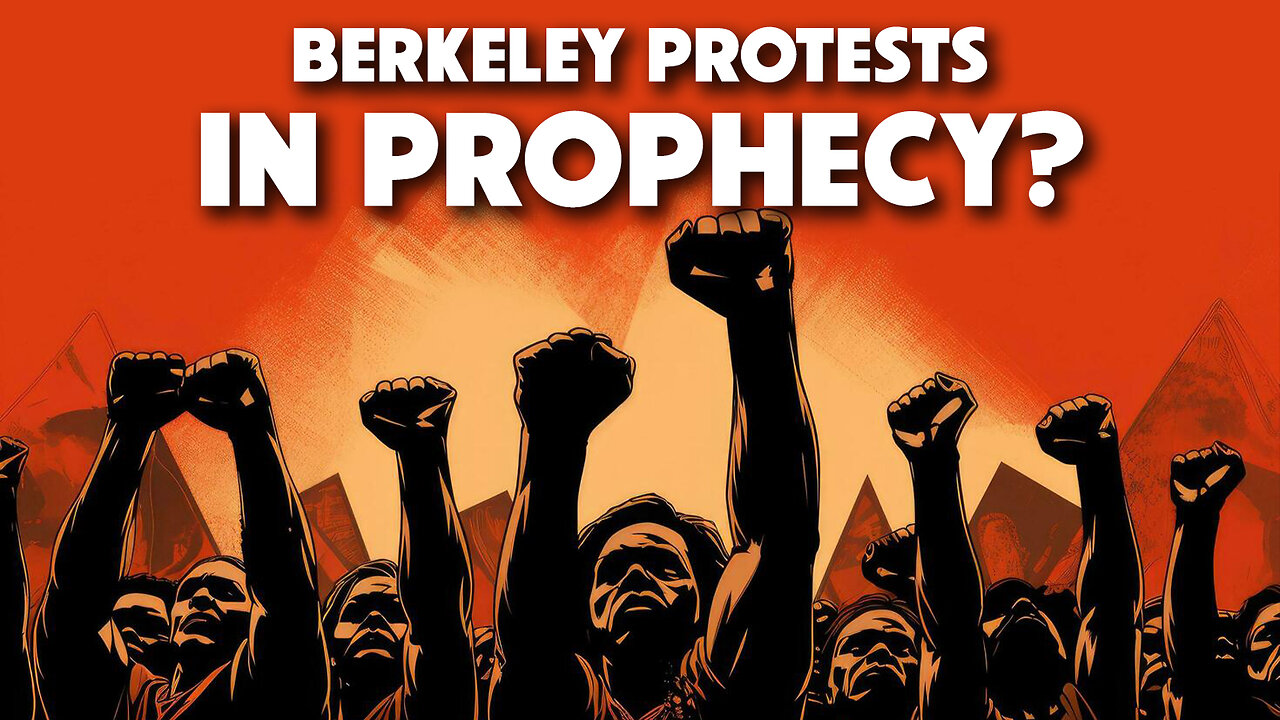Berkeley Protests in Prophecy? 11/12/2025