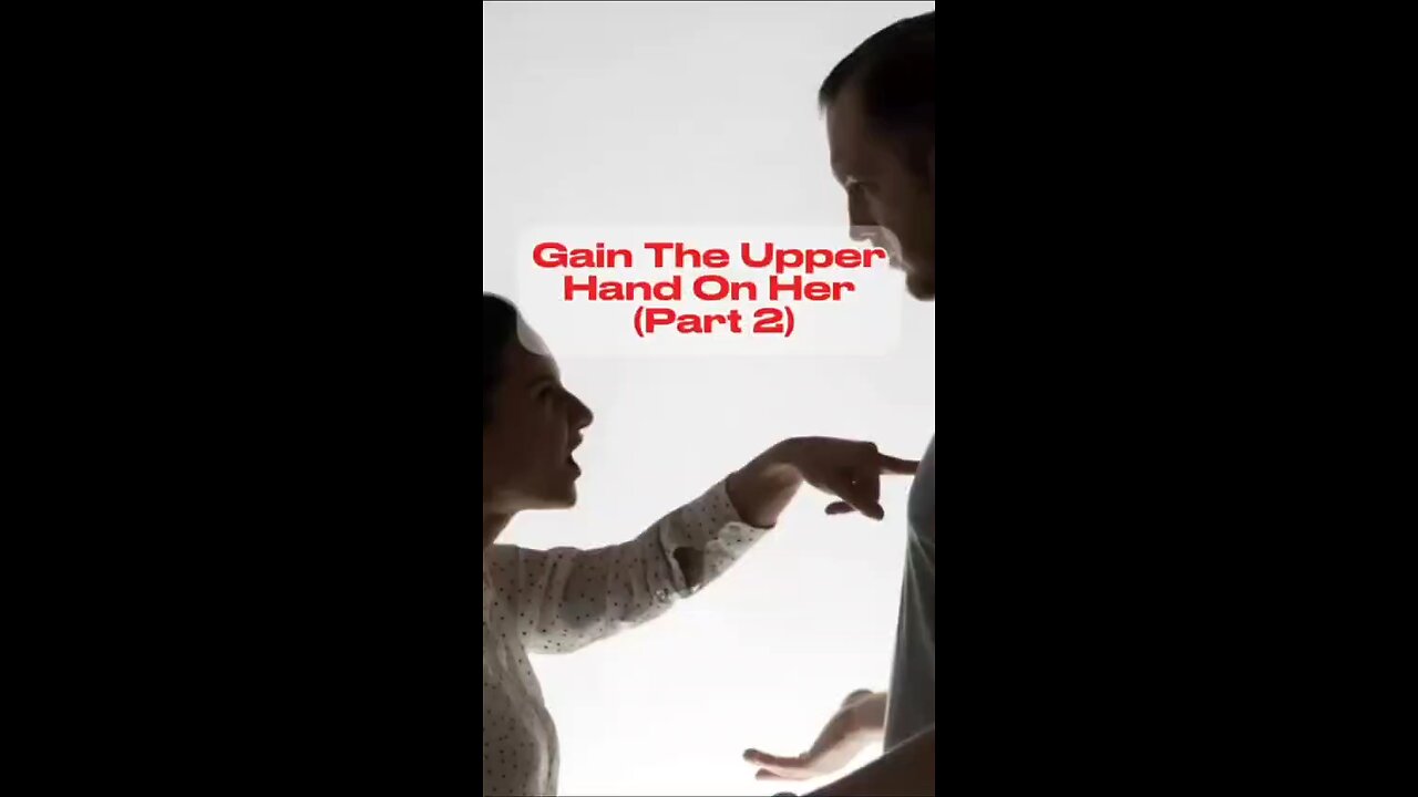 Getting the upper hand on her (part 2)