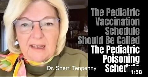 Dr. Sherri Tenpenny: The Pediatric Poisoning Schedule