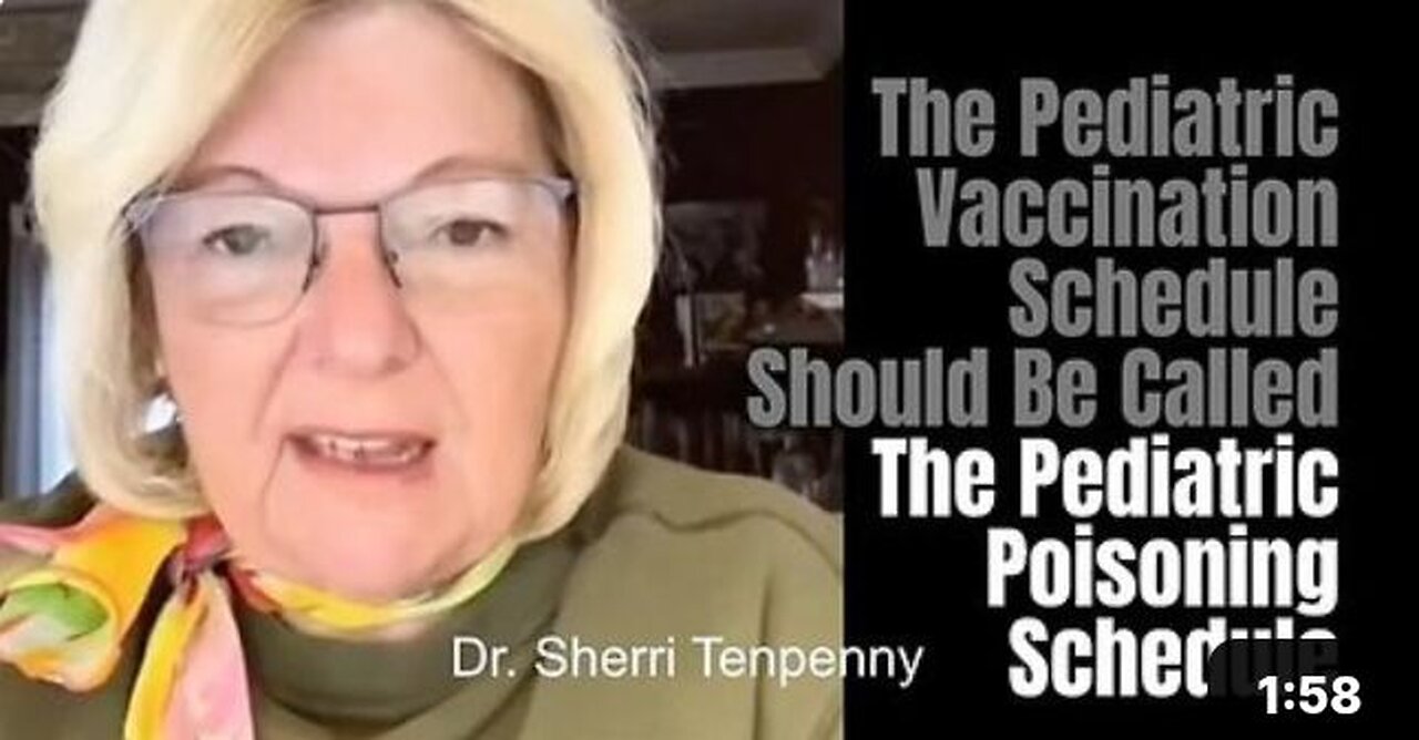 Dr. Sherri Tenpenny: The Pediatric Poisoning Schedule