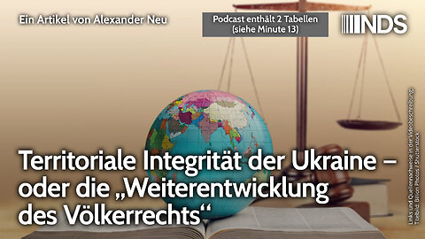 Territoriale Integrität der Ukraine – oder die „Weiterentwicklung des Völkerrechts“ | Alexander Neu