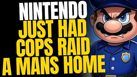 Nintendo Just Had Cops Raid a Gamer’s Home — For Playing Emulated Games