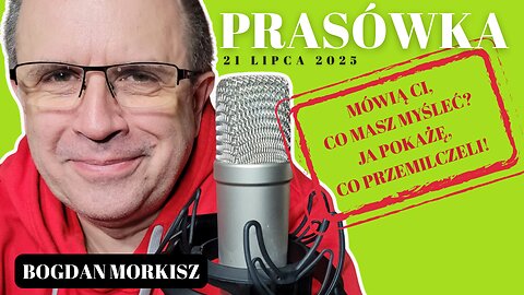 Prasówka 21/07/2025