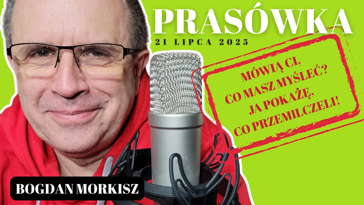 Prasówka 21/07/2025
