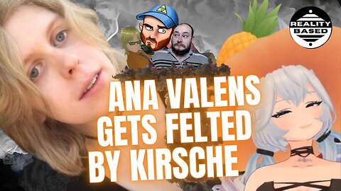 Ana Valens Gets FELTED By Kirsche, As Cancellation COLLAPSES