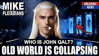The Old World Is Collapsing — And the New Earth Is Being Born. WHO IS JOHN QALT?