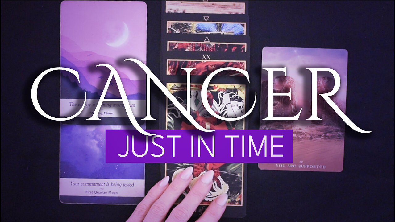 CANCER TAROT READING | “YOUR BEST IS YET TO COME… AND HERE’S HOW YOU GET IT!” JUST IN TIME