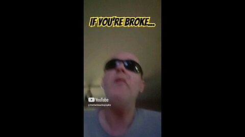 Useless Advice #5 | If You're Broke