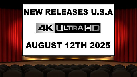 NEW 4K UHD Releases [AUGUST 12TH 2025 | U.S.A]