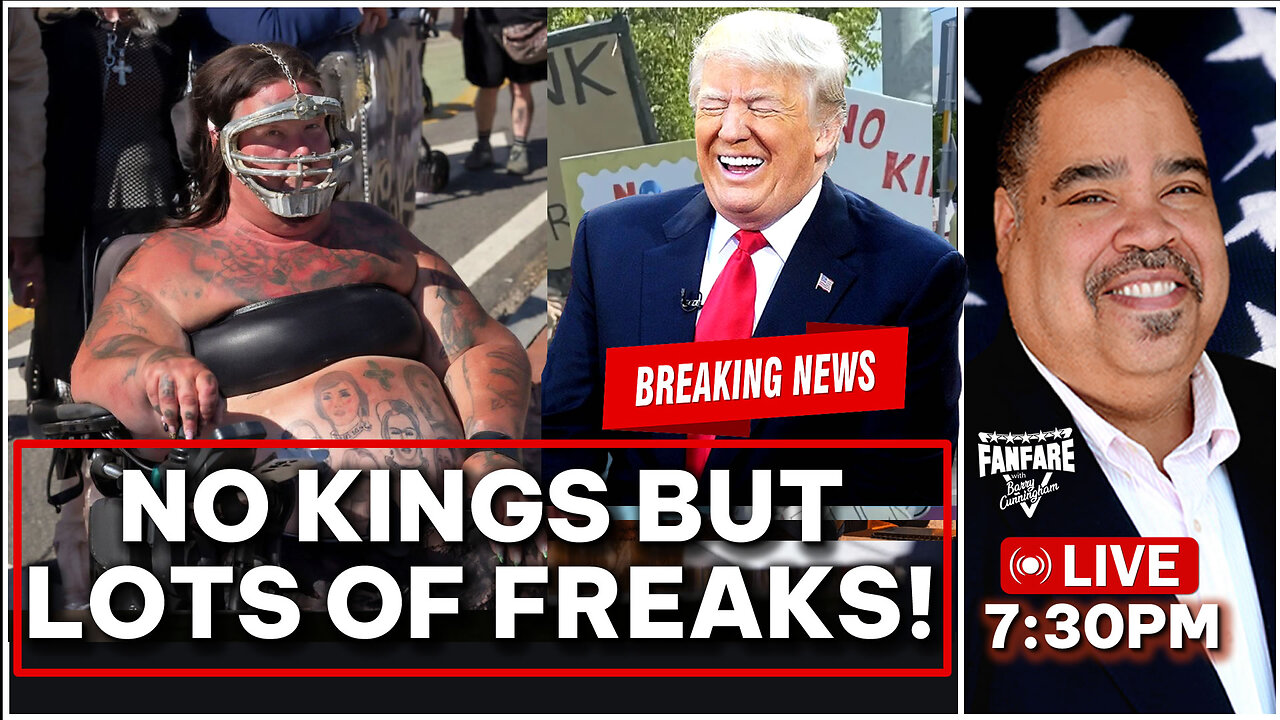 LIVE TONIGHT: No Kings In Sight But LOTS Of Freaks! President Trump Triggered Them Into Futility!