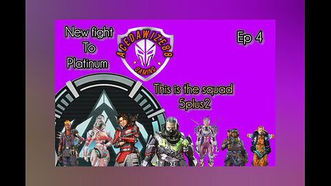 Ep 4 This is the squad 5plus2