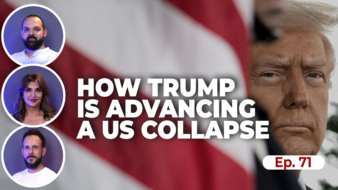 Are Trump's wars paving the way for a US collapse? | Ep. 71