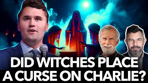 Did Witches Place a Curse on Charlie - with Bishop Strickland and Dr. Marshall