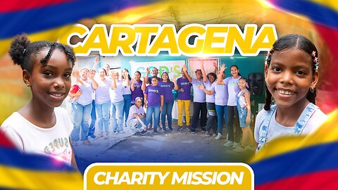 "Because We Love GOD, We Love YOU!" | Cartagena Charity Outreach!