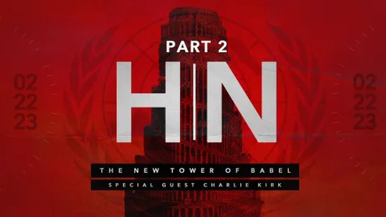 The New Tower of Babel Part 2 with Charlie Kirk