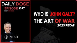 THE DAILY DOSE W/ JOSH REID. " THE ART OF WAR" PART ? WHO IS JOHN QALT?