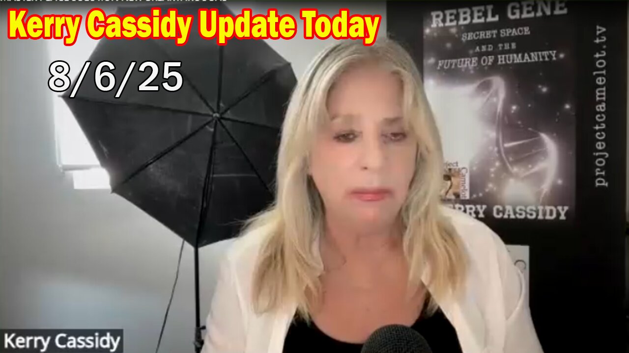 Kerry Cassidy & Caroline Mansfield Update Today Aug 6: "Everyone Needs To Know"