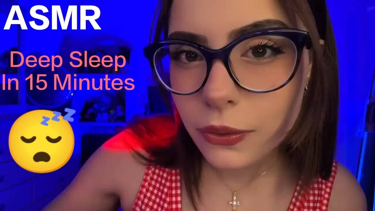 ASMR | Deep Sleep In 15 Minutes