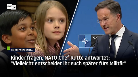 Kinder fragen, NATO-Chef Rutte antwortet: "Vielleicht entscheidet ihr euch später fürs Militär"