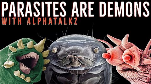 "Exploring the Nature of Parasites - A Divine Perspective with @AlphaTalkz and @jtfollowsjc"