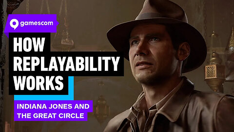 How Indiana Jones & the Great Circle's Replayability Works _ gamescom 2024