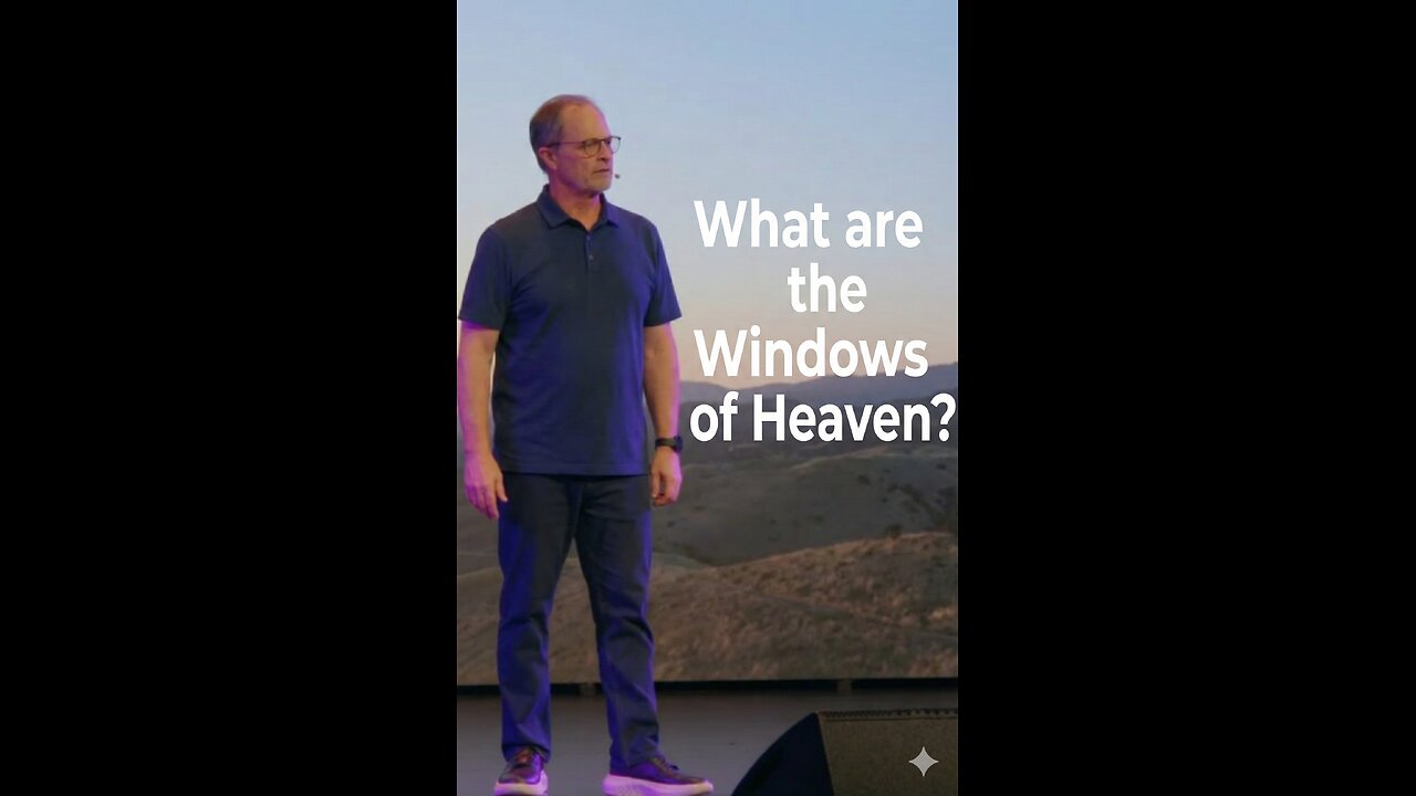 What are the Windows of Heaven?