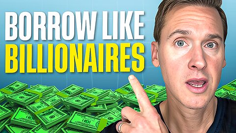 How to Borrow TAX-FREE Like a Billionaire