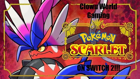 Clown World Gaming: Pokemon Scarlet - Day 1