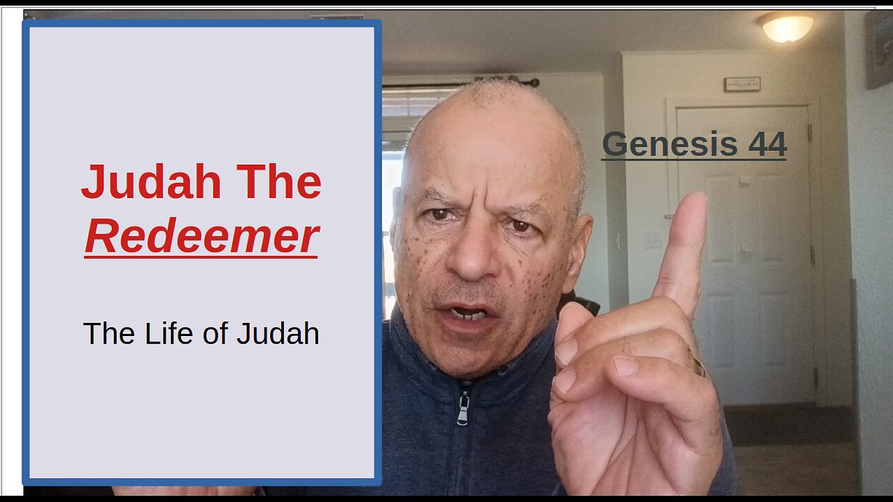 80th Episode: Genesis 44, Judah The Redeemer