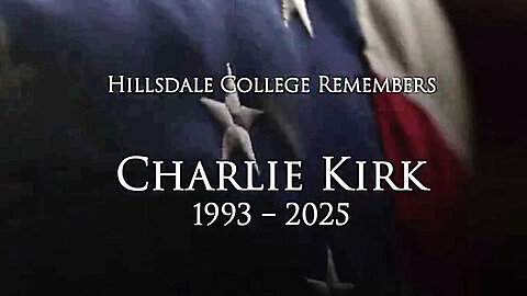 Beautiful Hillsdale College Tribute To Charlie Kirk