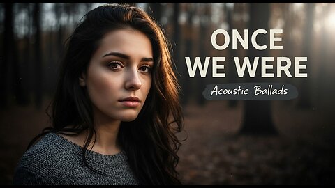 Once We Were | Emotional 60s-Inspired Acoustic Ballad (Female Vocals) | Emotional Music