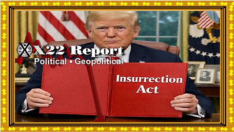 New X22 Report - Trump Warns The Insurrectionists, What You Are Witnessing Is The War