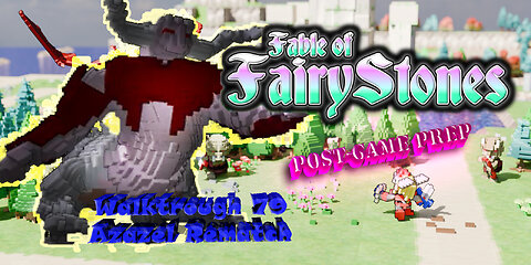 Fable of Fairy Stones part79 - Azazel Rematch
