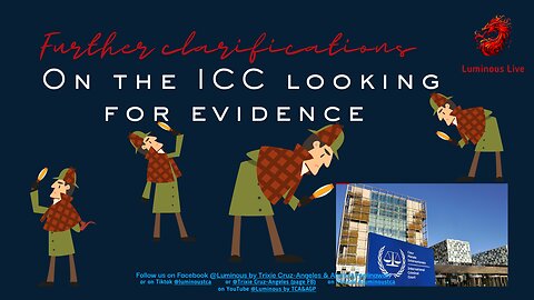Further clarifications on ICC looking for evidence